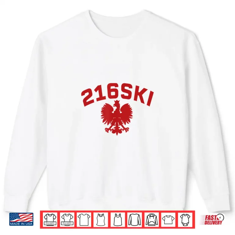 Sweatshirt Cleveland Ohio Area Code Two One Six Polish Pride Dyngus Day Shirt