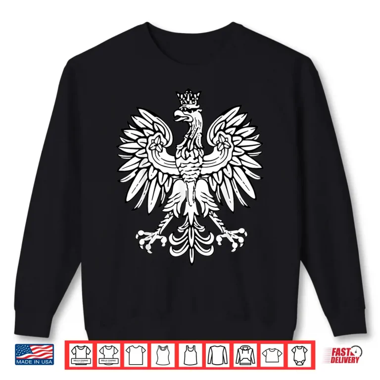 Sweatshirt Eagle Poland Drinking Parade Polish Pride Dyngus Day Shirt