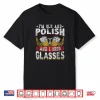 Old Polish Beer Glasses Funny Poland Polska Dyngus Day Shirt