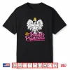 Poland Eagle Polish Princess Dyngus Day Professional Graphic Shirt