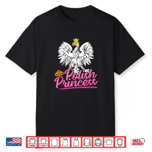 Poland Eagle Polish Princess Dyngus Day Professional Graphic Shirt