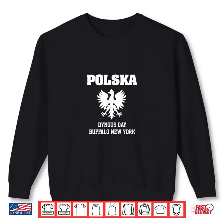 Sweatshirt Professional Minimalist Dyngus Day Buffalo New York Polish Shirt