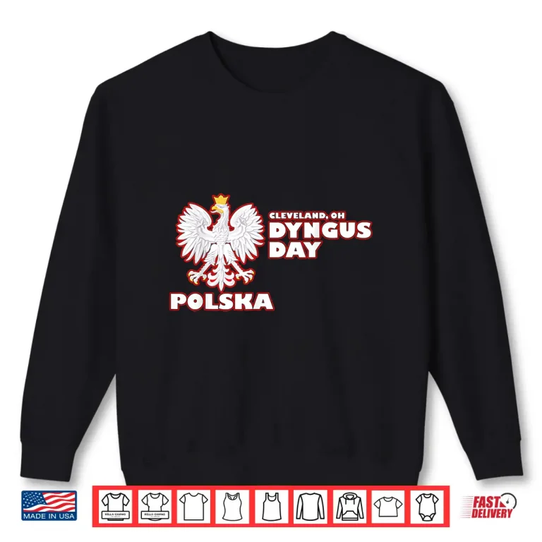 Sweatshirt Professional Minimalist Dyngus Day Cleveland OH Polska Graphic Shirt