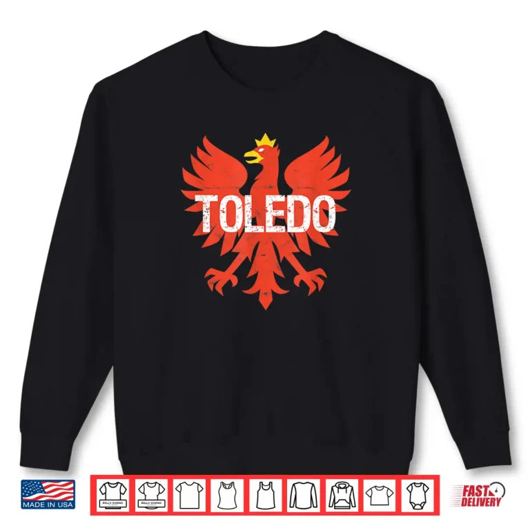 Toledo Ohio Dyngus Day Polish Pride Oh Party Professional Shirt 2 Sweatshirt Toledo Ohio Dyngus Day Polish Pride OH Party Professional Shirt