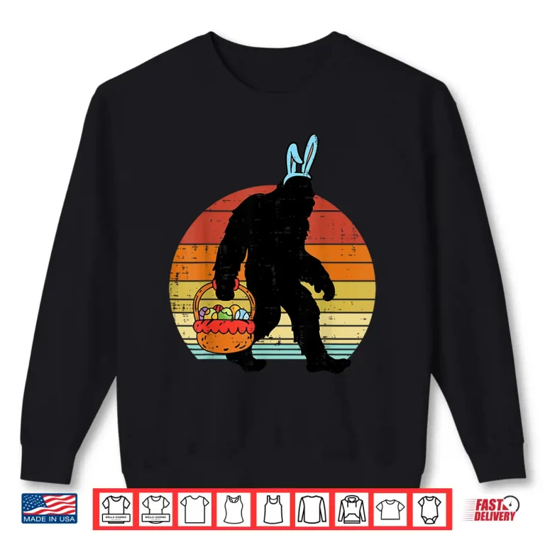 Sweatshirt Bigfoot Sasquatch Bunny Easter Eggs Retro Men Women Kids Shirt