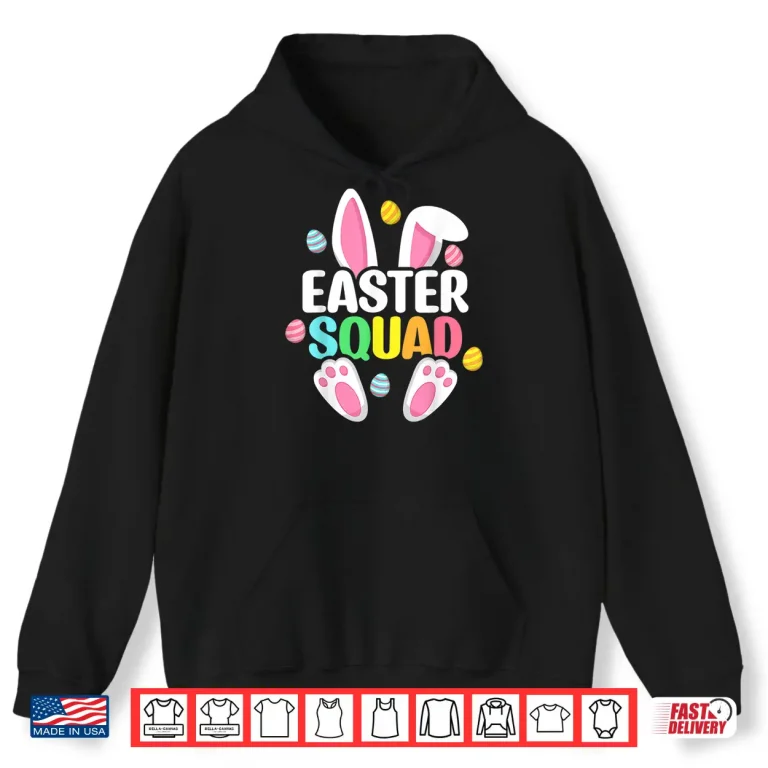 Hoodie Easter Squad Family Matching Easter Day Bunny Egg Hunt Group Shirt