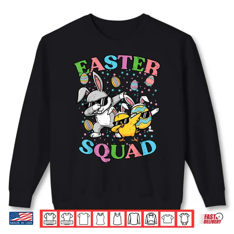 Sweatshirt Easter Squad Bunny Egg Chick Dab Crew Matching Men Women Kid Shirt