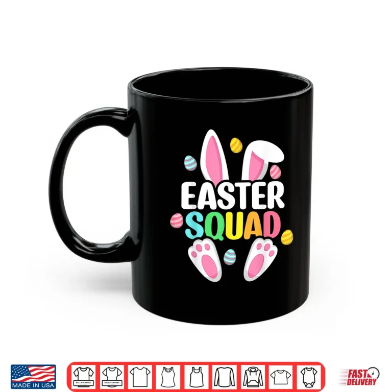 Mug Easter Squad Family Matching Easter Day Bunny Egg Hunt Group Shirt