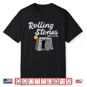 Easter Stone Was Rolled Away Risen Religious Men Women Kids Shirt