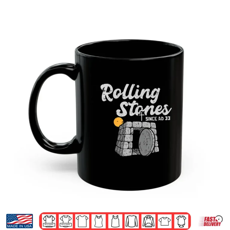 Mug Easter Stone was Rolled Away Risen Religious Men Women Kids Shirt