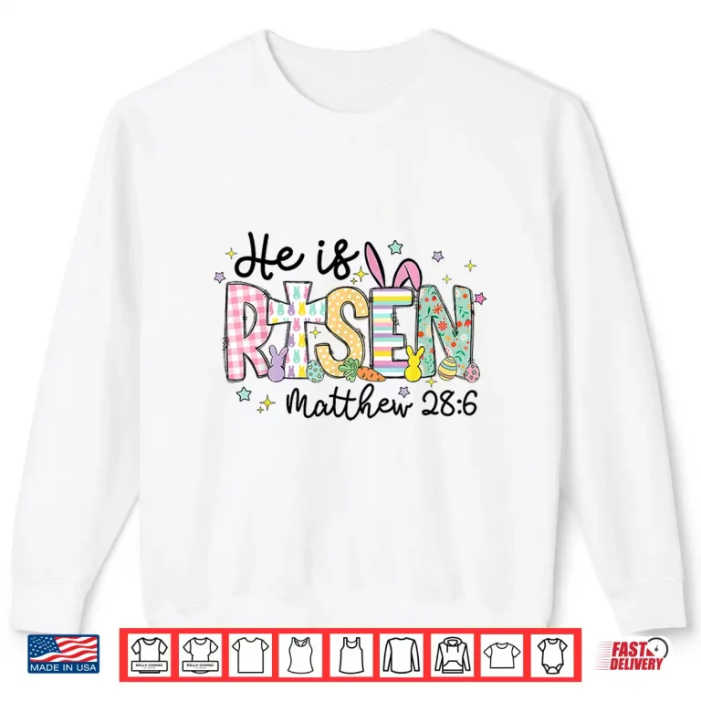 Sweatshirt He is Risen Jesus Christian Happy Easter Women Kids Girls Shirt