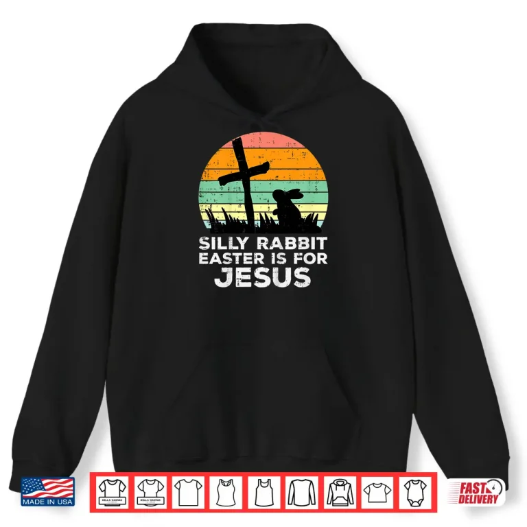 Hoodie Kids Silly Rabbit Easter Is For Jesus Christians Toddler Kids Shirt