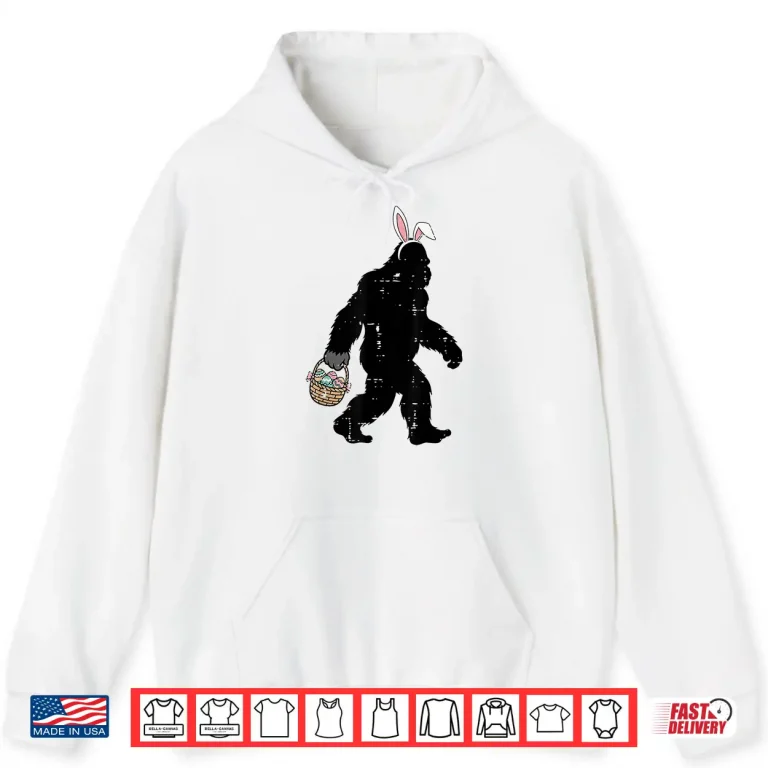 Hoodie Bunny Ears Basket Easter Bigfoot Sasquatch Professional Shirt