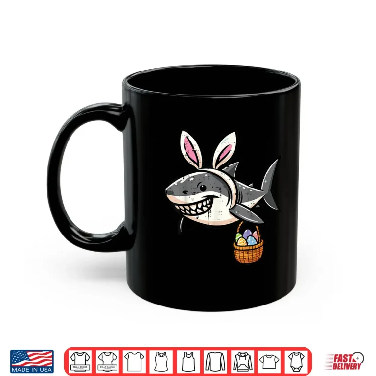 Mug Bunny Ears Egg Basket Easter Shark Professional Modern Graphic Shirt