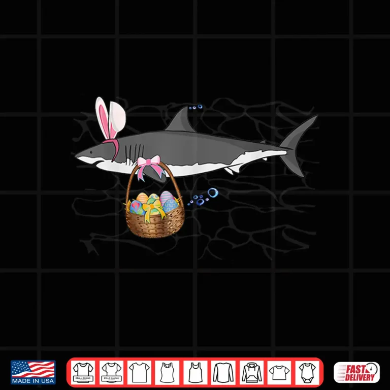 Design Bunny Ears Funny Shark With Easter Basket Professional Shirt