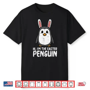 Cute Bunny Ears Im The Easter Penguin Professional Modern Graphic Shirt