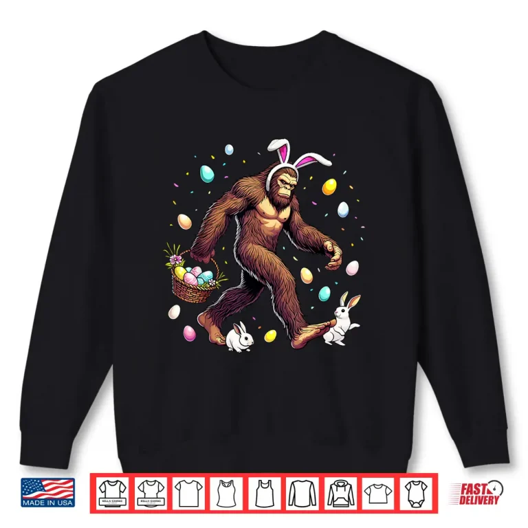 Sweatshirt Easter Eggs Bigfoot Easter Day Funny Sasquatch Cute Bunny Shirt
