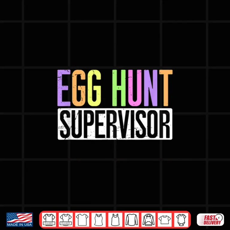 Design Egg Hunting Party Egg Hunt Supervisor Professional Modern Graphic Shirt