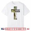 Green Camo Cross He Is Risen Christian Easter Verse Shirt