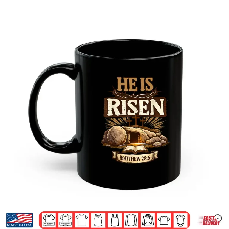Mug Jesus Religious Cross He Is Risen Christian Professional Shirt