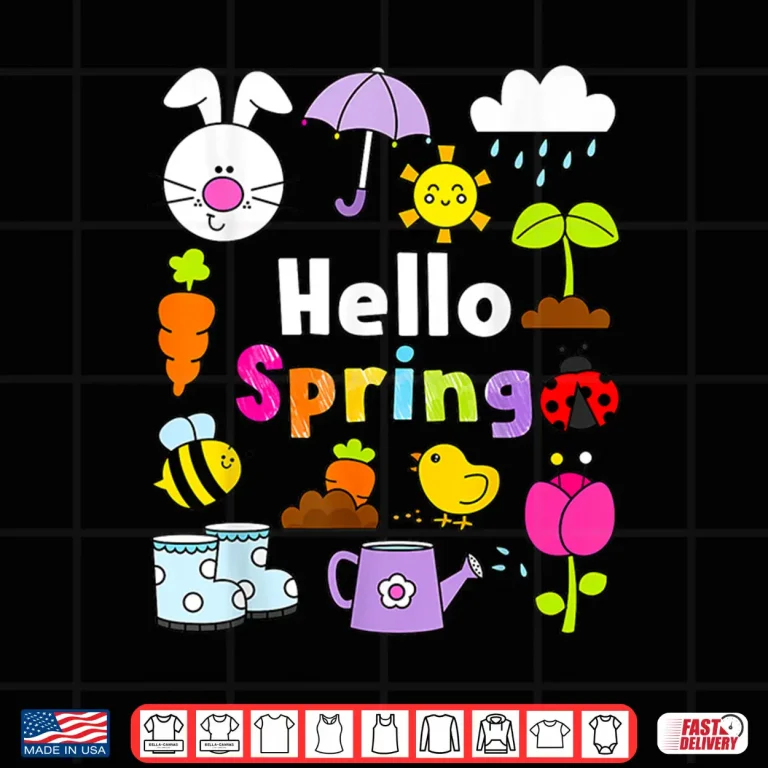 Hello Spring Hello Spring And Easter Day Bunny Professional Shirt 4 Design Hello Spring Hello Spring And Easter Day Bunny Professional Shirt