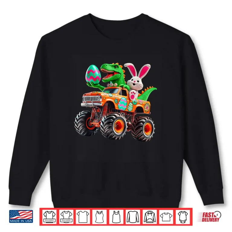 Sweatshirt Monster Truck Dino Bunny T Rex Easter Professional Modern Graphic Shirt