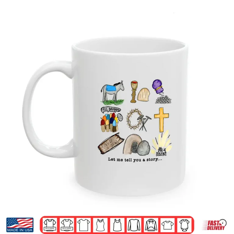 Mug Let Me Tell You A Story Jesus Religious Christian Easter Shirt