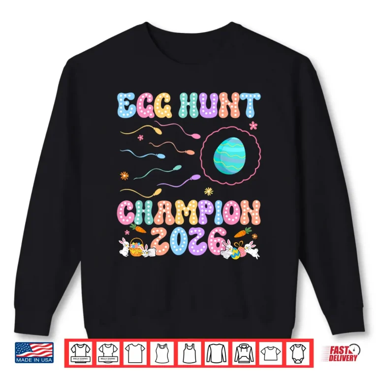 Sweatshirt Pregnancy Announcement Easter Egg Hunt Champion Funny Dad Shirt