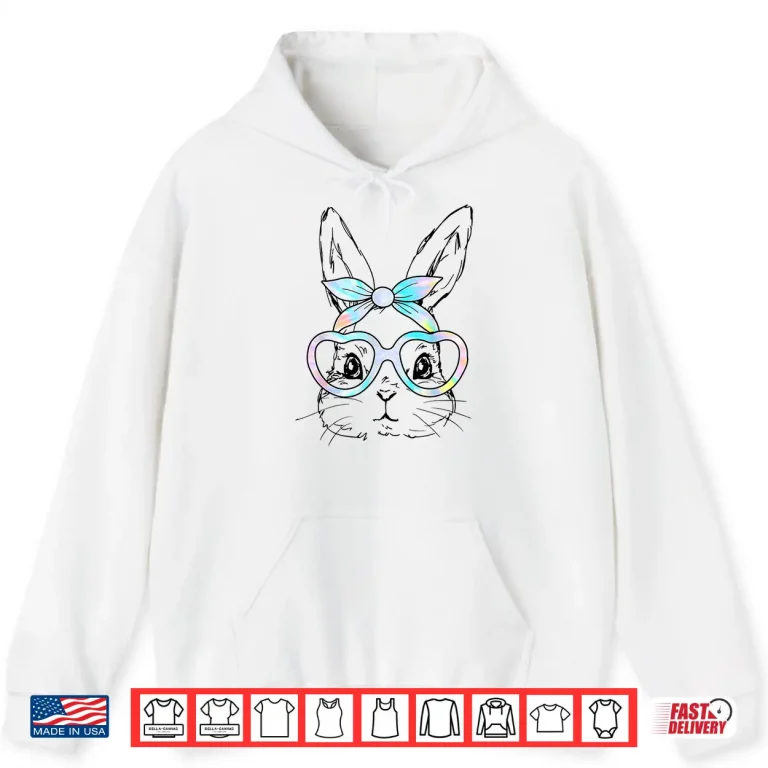 Hoodie Tie Dye Glasses Cute Bunny Rabbit Face Happy Easter Day Shirt