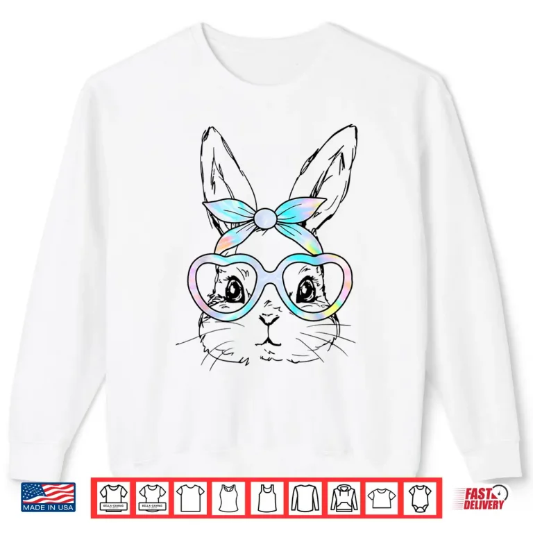 Sweatshirt Tie Dye Glasses Cute Bunny Rabbit Face Happy Easter Day Shirt