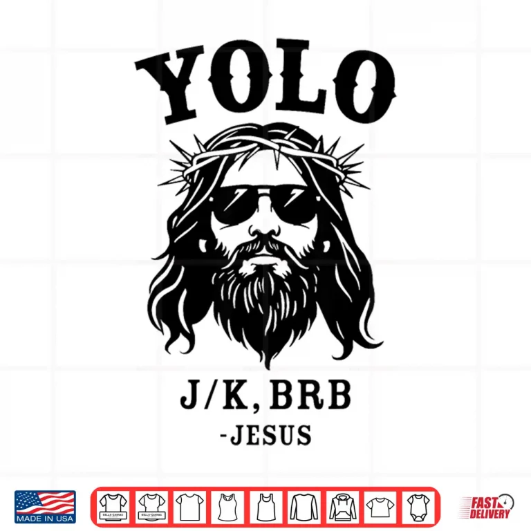 Design Yolo jk brb jesus for religious christian easter Shirt 1