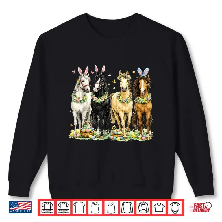 Sweatshirt Cute Horse Bunny Ears Eggs Spring Floral Professional Graphic Shirt