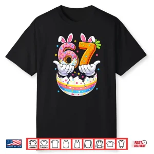 Easter Eggs Funny Bunny Six Seven Sixty Seven Memes Graphic Shirt