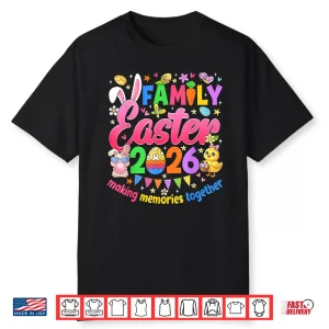 Family Making Memories Together Easter Day Professional Graphic Shirt