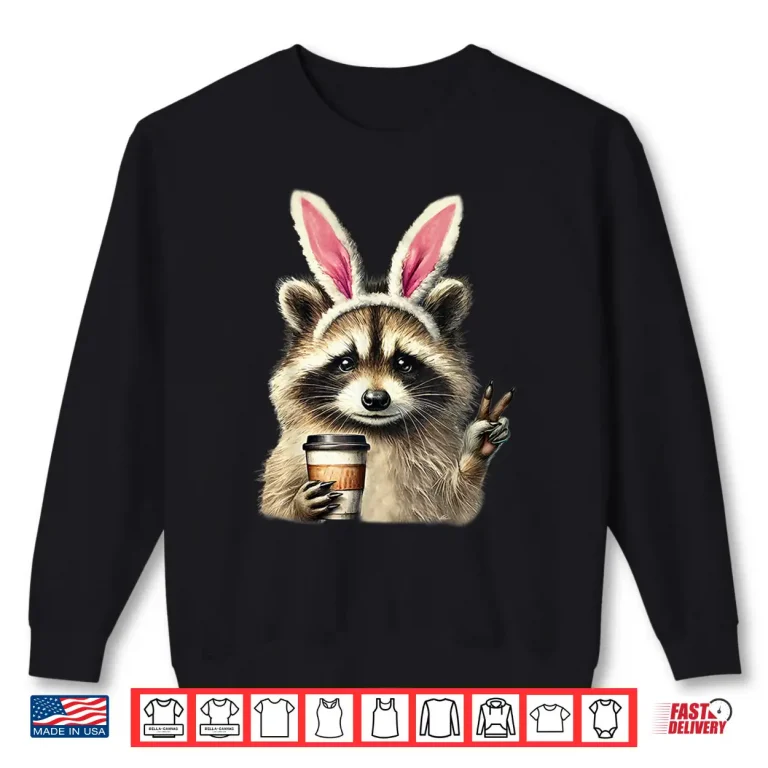 Sweatshirt Funny Raccoon Iced Coffee Easter Bunny Professional Humor Shirt