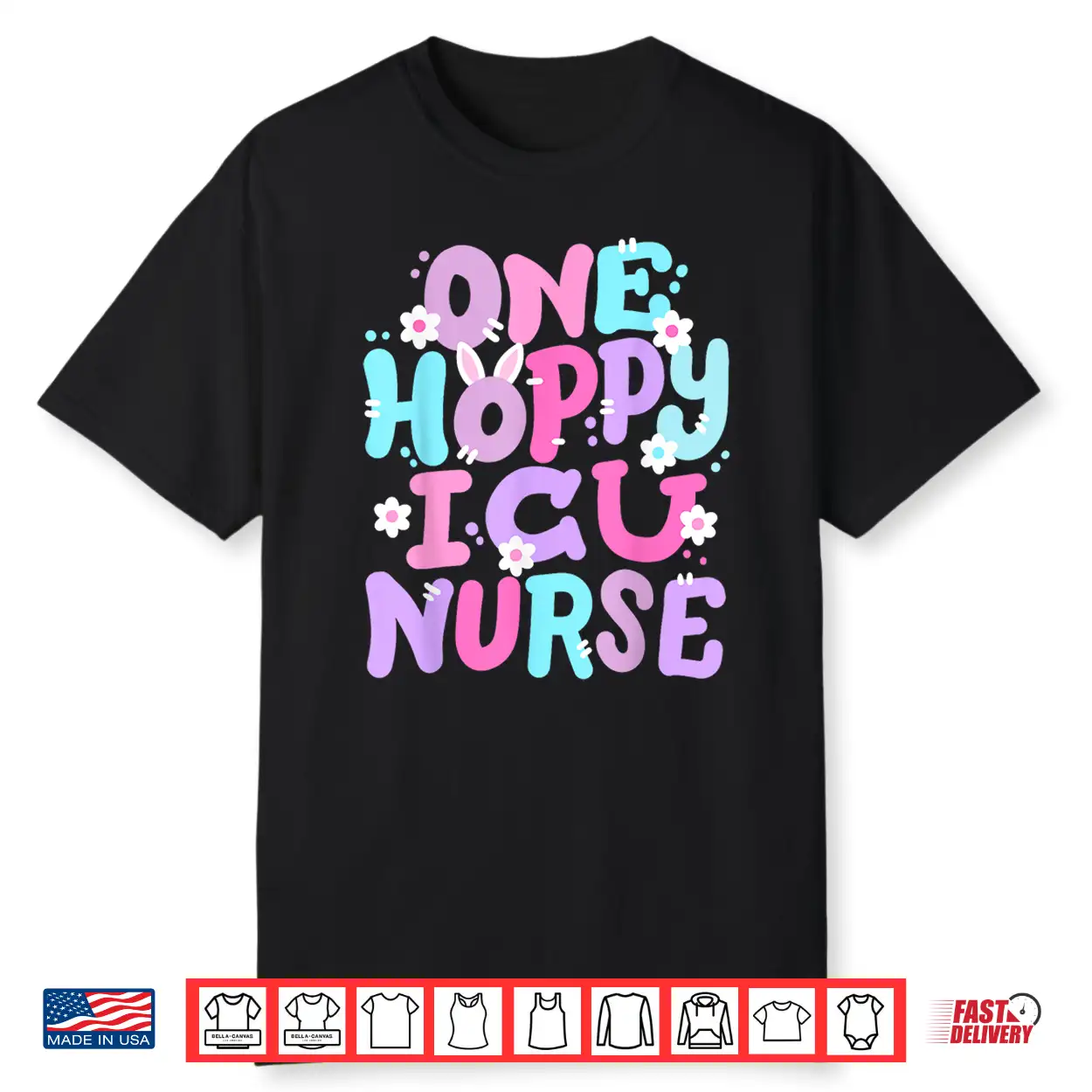 One Hoppy Icu Nurse Retro Groovy Happy Easter Bunny Shirt One Hoppy Icu Nurse Retro Groovy Happy Easter Bunny Shirt