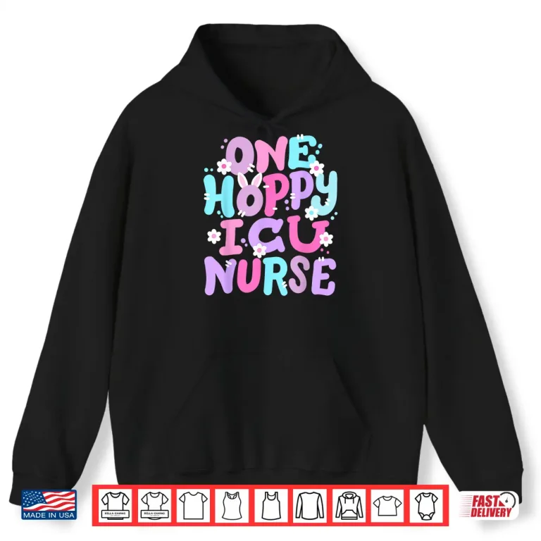 One Hoppy Icu Nurse Retro Groovy Happy Easter Bunny Shirt 1 Hoodie One Hoppy ICU Nurse Retro Groovy Happy Easter Bunny Shirt