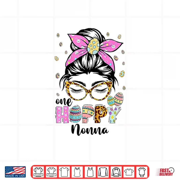 Design Leopard Messy Bun One Hoppy Nonna Bunny Easter Mom Shirt
