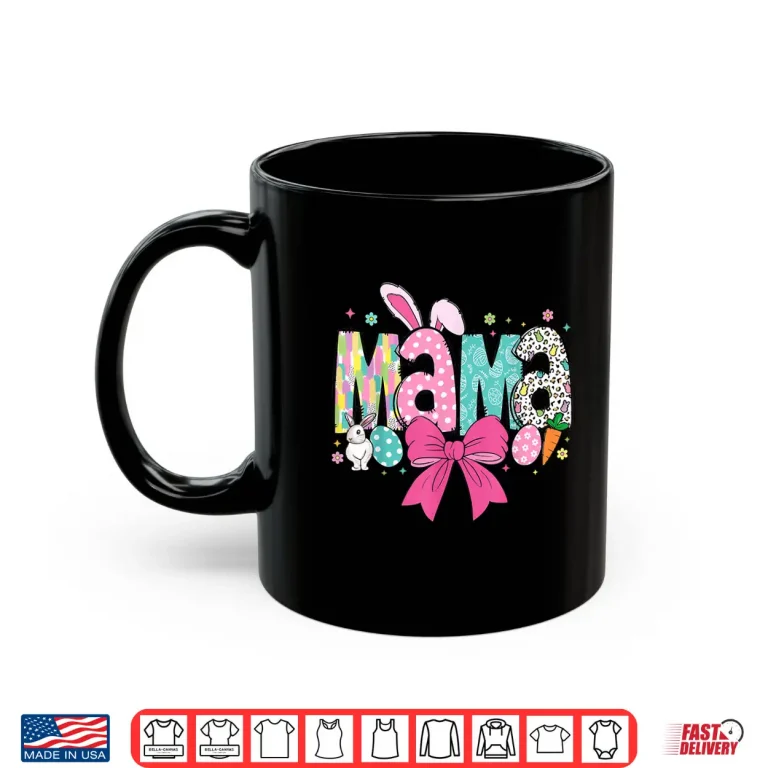 Mug Mama Mini Easter Matching Mama Bunny Easter Day Professional Shirt