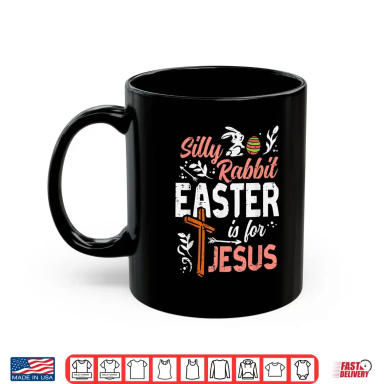 Mug Silly Rabbit Easter For Jesus Christian Teen Youth Professional Shirt