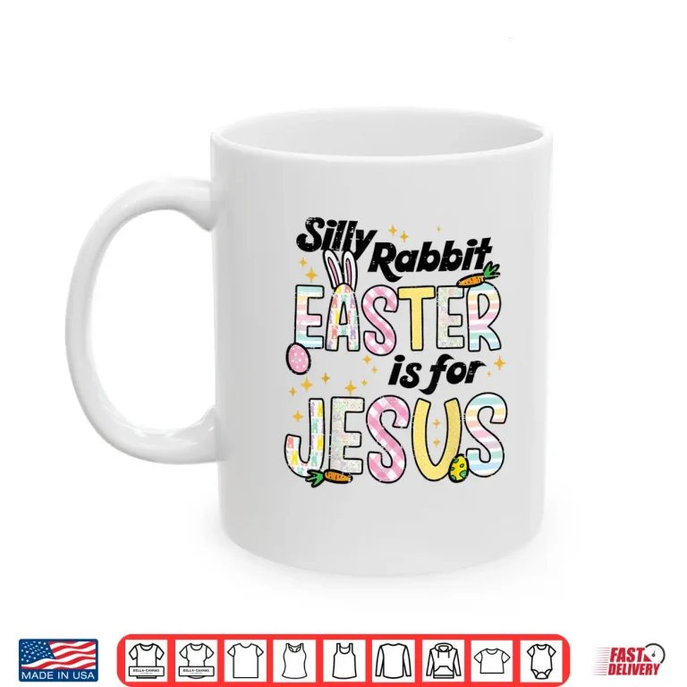 Mug Silly Rabbit Easter Is For Jesus Funny Bunny Professional Shirt