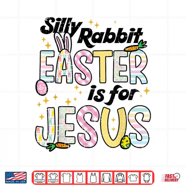 Design Silly Rabbit Easter Is For Jesus Funny Bunny Professional Shirt