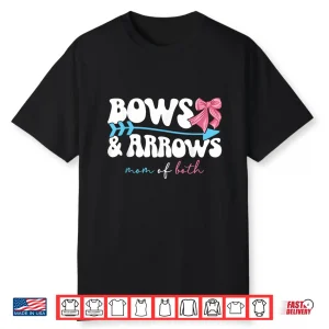 Bows & Arrows Mom Of Both Mama Of Girl And Boy Shirt