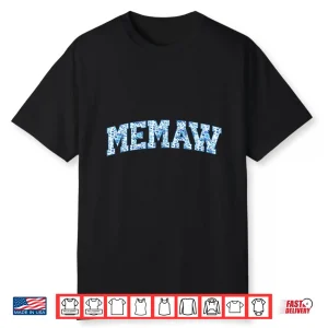 Memaw Grandma Memaw Grandmother Flowers Memaw Shirt