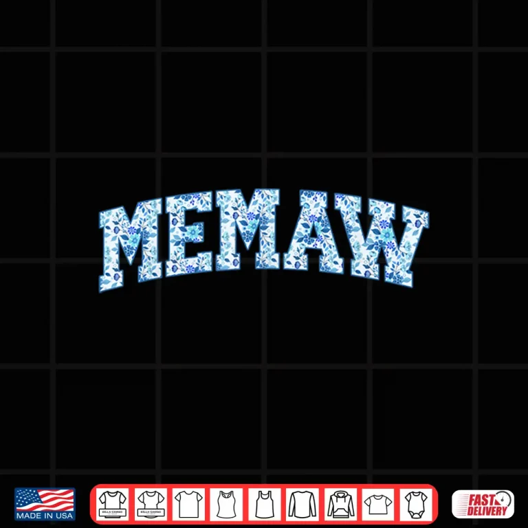 Design Memaw Grandma Memaw Grandmother Flowers Memaw Shirt