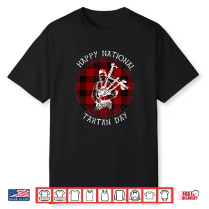 Scotland Bagpipes National Tartan Day Plaid Funny Gift Shirt