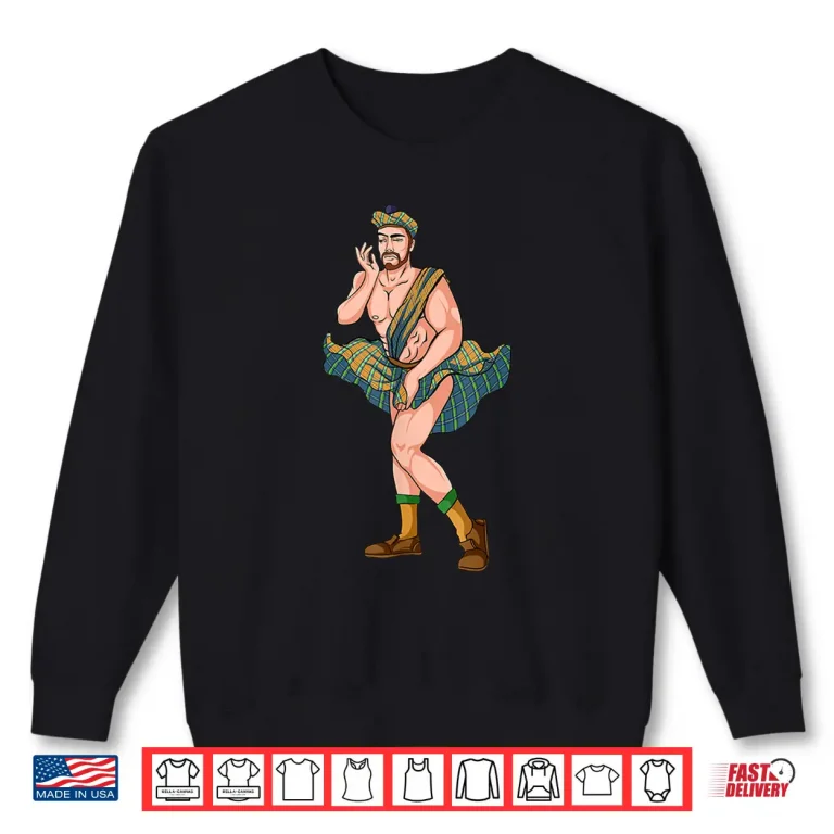 Sweatshirt Scotland Scottish Kilt Sexy Dress Pose Tartan Day Shirt