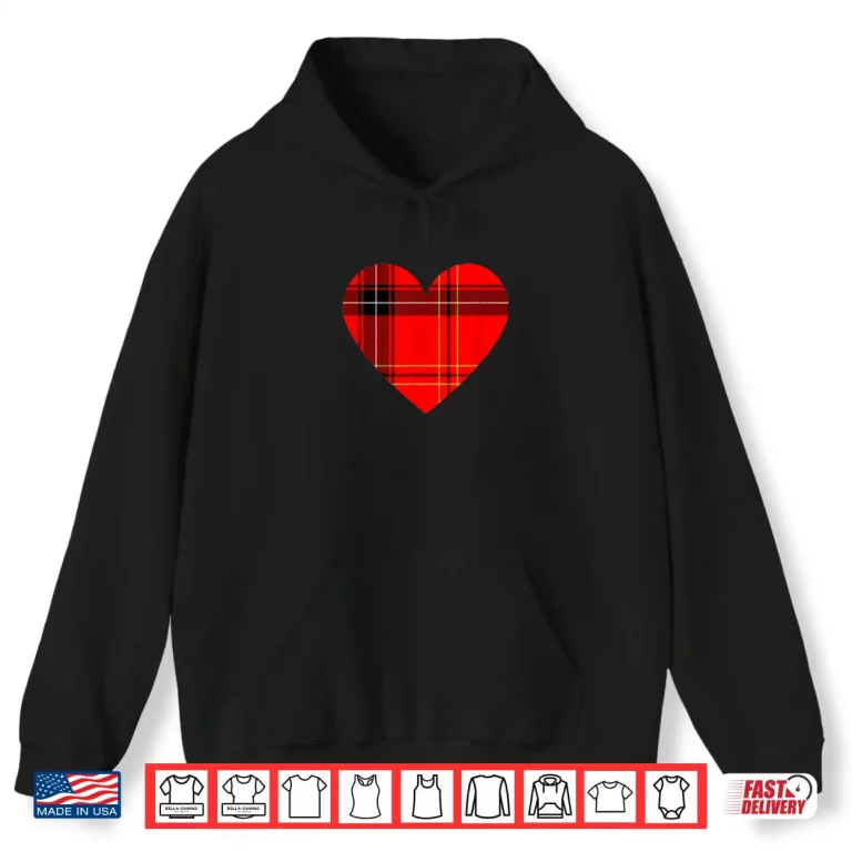 Hoodie Scottish Tartan Heart Valentines Day Professional Gift Shirt