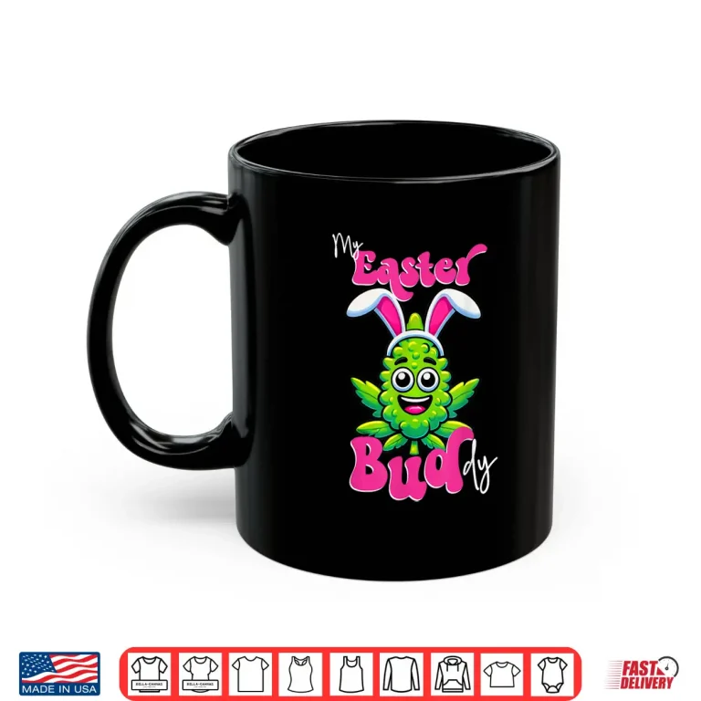 Mug 420 Easter Bud Funny Weed Smoking Marijuana Flower 4 20 Day Shirt