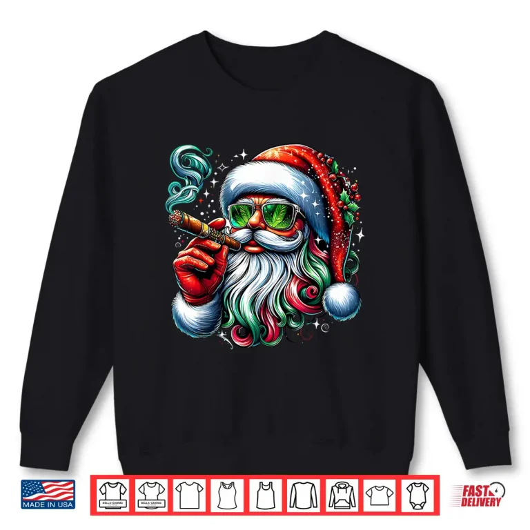 Sweatshirt Cool Santa Claus Smoking Weed Marijuana 420 Day Christmas Shirt